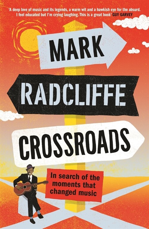 Crossroads : In Search of the Moments that Changed Music (Hardcover, Main)