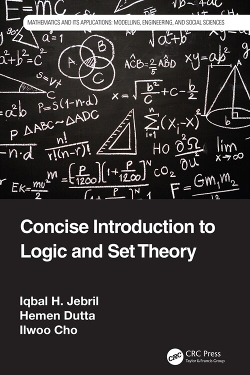 Concise Introduction to Logic and Set Theory (Hardcover)