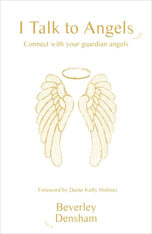 I Talk to Angels : Connect with your guardian angels (Paperback)