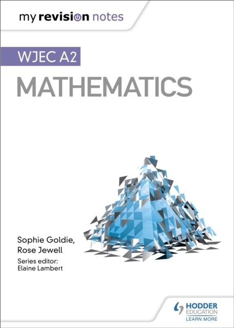 My Revision Notes: WJEC A2 Mathematics (Paperback)