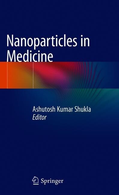 Nanoparticles in Medicine (Hardcover)