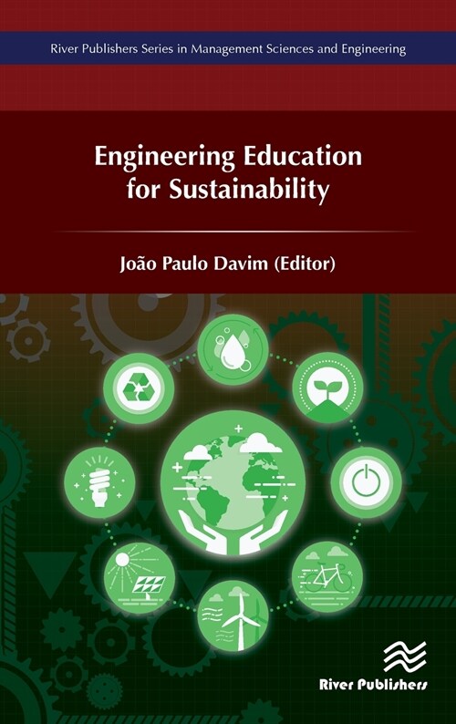 Engineering Education for Sustainability (Hardcover)