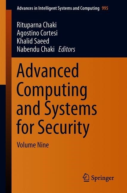 Advanced Computing and Systems for Security: Volume Nine (Paperback, 2020)