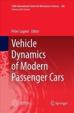 Vehicle Dynamics of Modern Passenger Cars (Paperback, Softcover Repri)