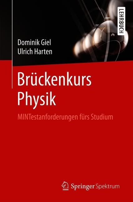 Br?kenkurs Physik: Mintestanforderungen F?s Studium (Paperback, 1. Aufl. 2019)