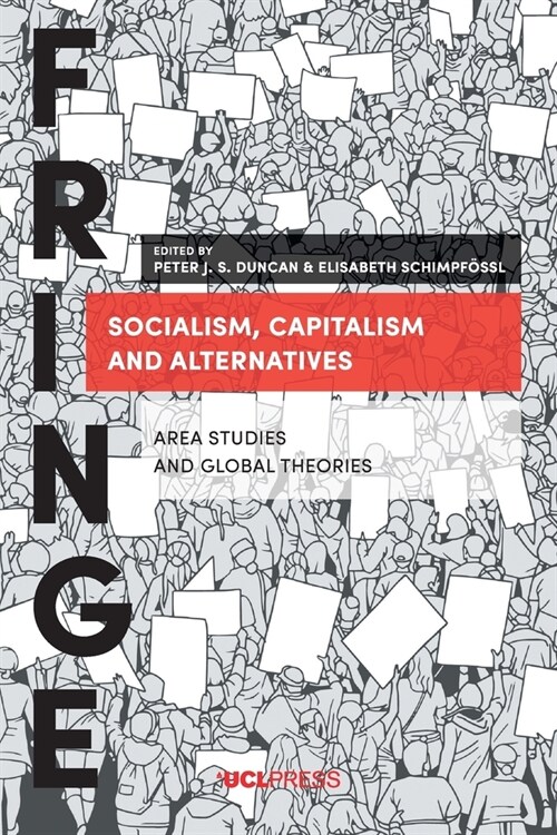 Socialism, Capitalism and Alternatives : Area Studies and Global Theories (Paperback)