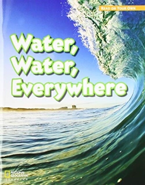 ROYO READERS LEVEL C WATER WAT ER EVERYWHERE (Paperback, New ed)