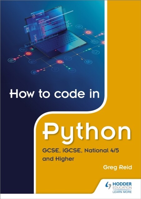 How to code in Python: GCSE, iGCSE, National 4/5 and Higher (Paperback)