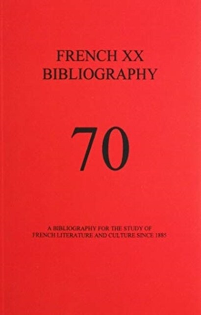 French XX Bibliography, Issue 70 (Hardcover)