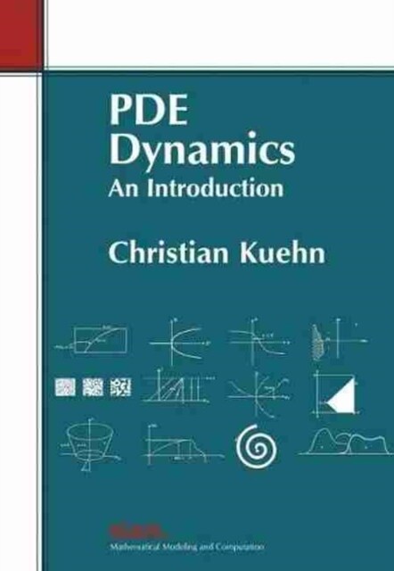 PDE Dynamics : An Introduction (Paperback)