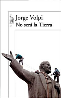 NO SERA LA TIERRA (Paperback)