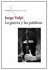 LA GUERRA Y LAS PALABRAS (Paperback)