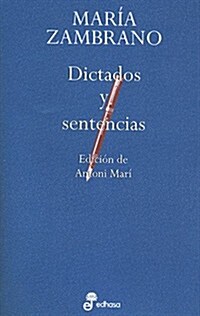 DICTADOS Y SENTENCIAS (Paperback)