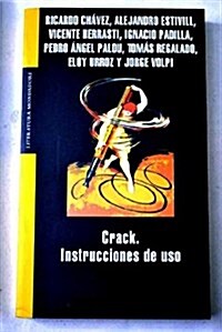 CRACK, INSTRUCCIONES DE USO (Paperback)