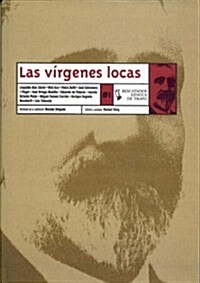 LAS VIRGENES LOCAS (Hardback)