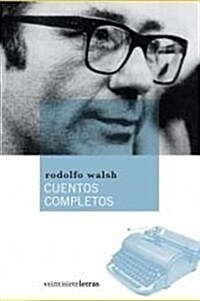 CUENTOS COMPLETOS (WALSH) (Paperback)