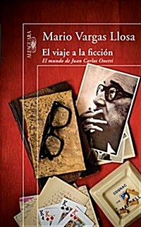 EL VIAJE A LA FICCION (Paperback)