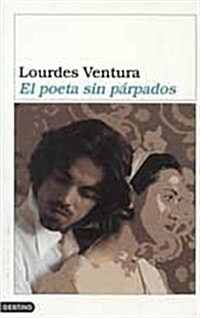 El Poeta Sin Parpados (Hardcover)