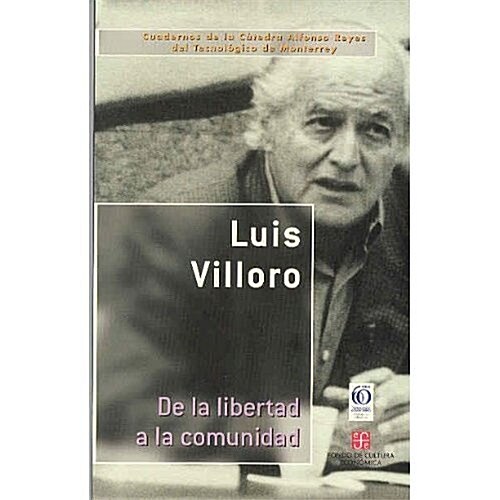 DE LA LIBERTAD A LA COMUNIDAD (Paperback)