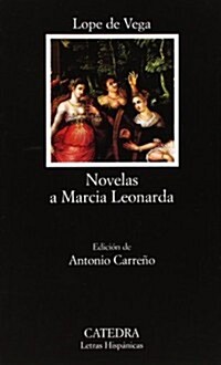 Novelas a Marcia Leonarda / Marcia Leonarda Novels (Paperback)