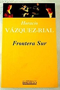 FRONTERA SUR (BOLSILLO) (Paperback)