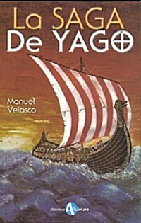 LA SAGA DE YAGO (Paperback)