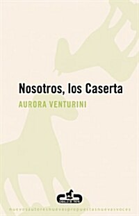 NOSOTROS, LOS CASERTA (Paperback)
