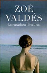 LA CAZADORA DE ASTROSEDIC. DISPONIBLE: 9788483469323 (Paperback)