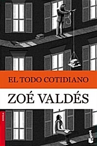 EL TODO COTIDIANO (BOOKET) (Paperback)