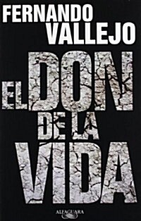 EL DON DE LA VIDA (Paperback)