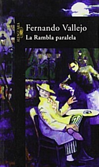 LA RAMBLA PARALELA (Paperback)