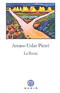 LA LLUVIA (Paperback)