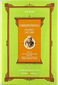 Correspondencia Completa Juan Valera/ Complete Correspondence Juan Valera (Paperback)