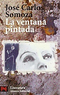 La ventana pintada / The Painted Window (Paperback)