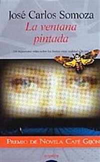 La Ventana Pintada / The Painted Window (Hardcover)