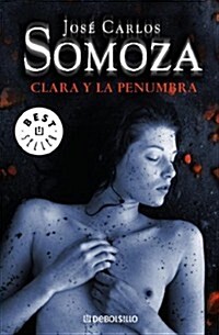 CLARA Y LA PENUMBRA (Paperback)