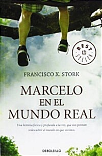 Marcelo en el mundo real / Marcelo in the Real World (Paperback, Translation)