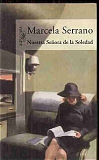 Nuestra Senora De LA Soledad (Paperback)