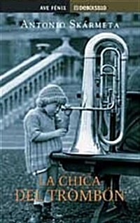 La Chica Del Trombon (Paperback)