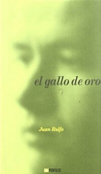 EL GALLO DE ORO (Paperback)