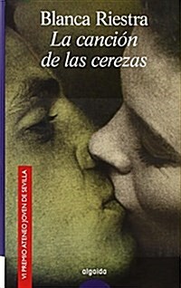 La cancion de las cerezas / The Composition of Cherries (Hardcover)