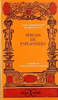 Sergas de Esplandian/ The Exploits of Esplandian (Paperback)