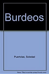 BURDEOS (Paperback)