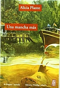 UNA MANCHA MAS (Paperback)