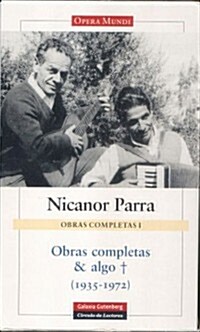 Obras completas y algo/ Complete works and a little more (Hardcover)