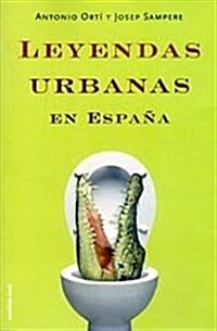 LEYENDAS URBANAS DE ESPANAED. DISPONIBLE: 9788427032354 (Paperback)