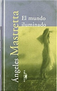 EL MUNDO ILUMINADO (Paperback)