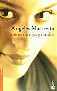 Mujeres de ojos grandes (Paperback)