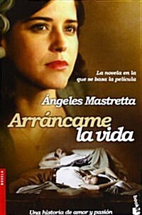 ARRANCAME LA VIDA (BOOKET) (Paperback)