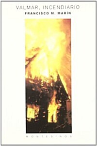 VALMAR, INCENDIARIO (Paperback)